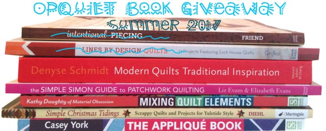 OPQuilt Summer 2017 Book Giveaway