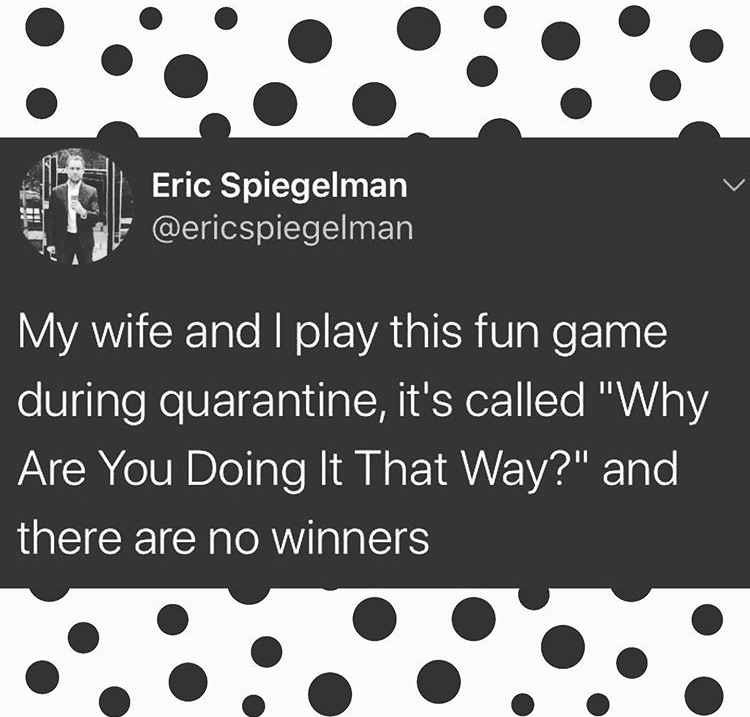 Why are you doing it that way Meme